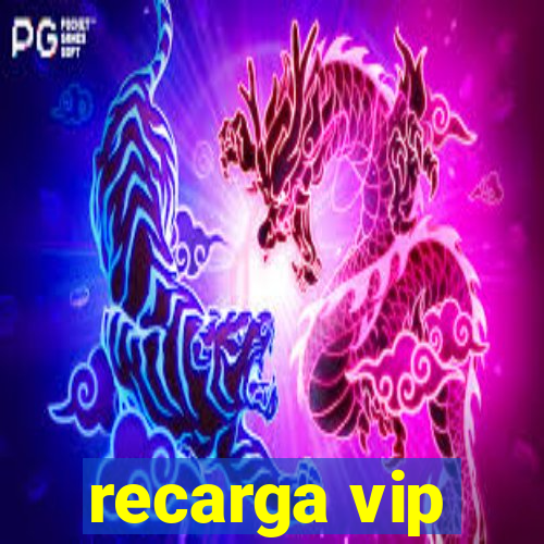 recarga vip